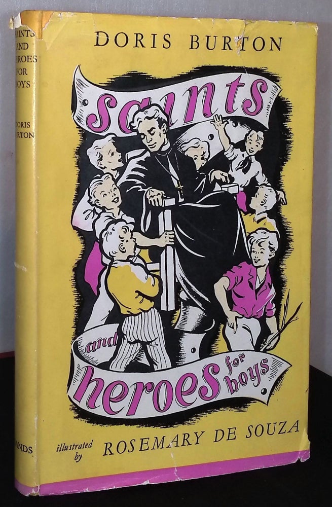 Item #75426 Saints and Heroes for Boys. Doris Burton, Rosemary De Souza.