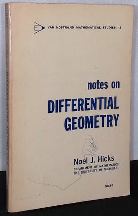 Item #75576 Notes on Differential Geometry. Noel J. Hicks