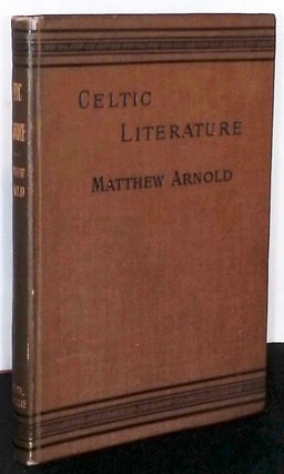 Item #75733 Celtic Literature. Matthew Arnold