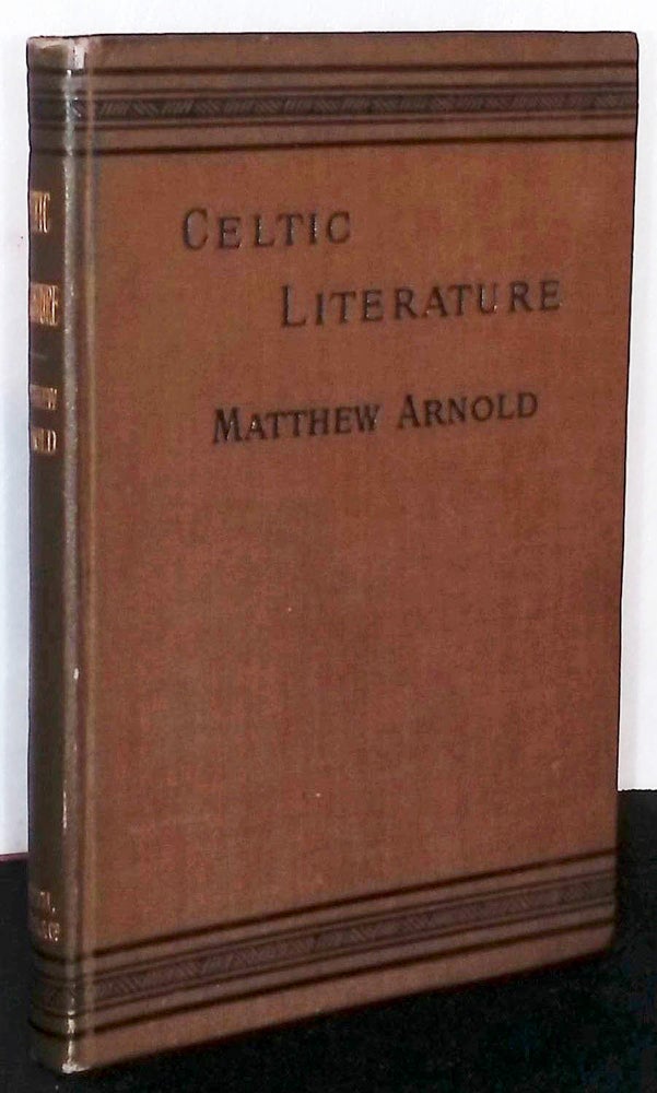Item #75733 Celtic Literature. Matthew Arnold.