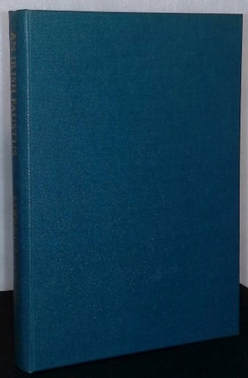 Item #75947 An Irish Faustus _ A Modern Morality in Nine Stories. Lawrence Durrell