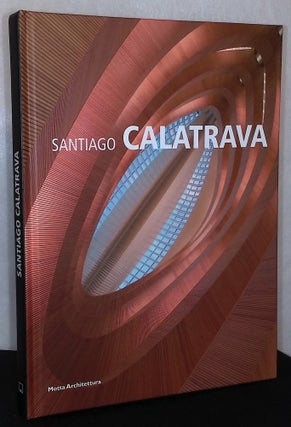 Item #75952 Santiago Calatrava. Liane Lefaivre, Alexander Tzonis
