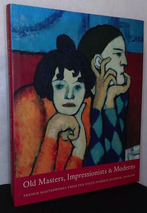 Item #76181 Old Masters, Impressionists, and Moderns _ French Masterworks from the State Pushkin...