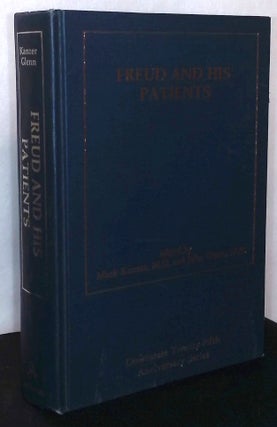 Item #76197 Freud and his Patients. Mark Kanzer, Jules Glenn