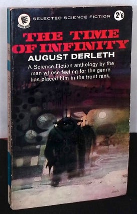 The Time of the Infinity. August Derleth.