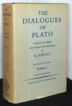 Item #76267 The Dialogues of Plato _ in four volumes_ Volume I. Plato, B. Jowett, trans
