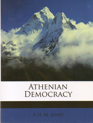 Item #76378 Athenian Democracy. A. H. Jones