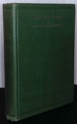 Item #76390 Selected Poems. Sir William Watson