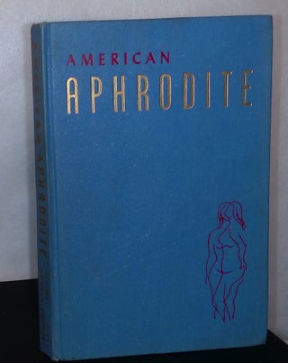 Item #76614 American Aphrodite_ A Quarterly for the Fancy-Free_ Volume Five_ Number Eighteen....