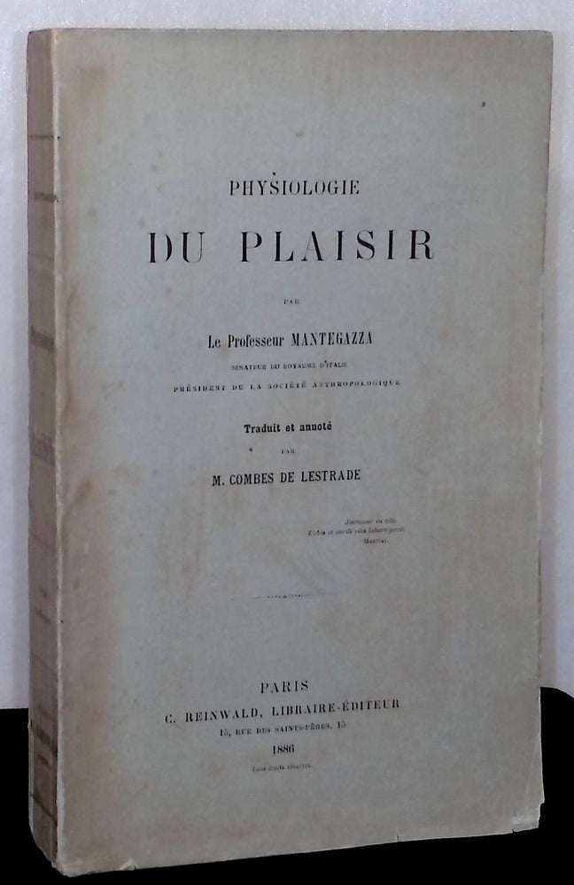 Item #76686 Physiologie Du Plaisir. Le Professeur Mantegazza, M. Combes De Lestrade, trans.