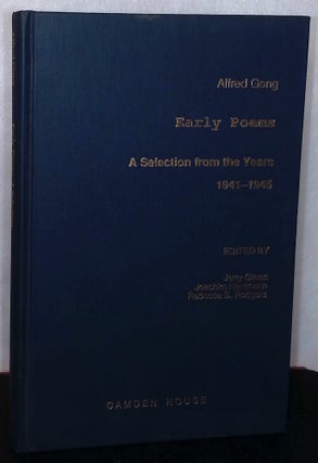 Item #76712 Alfred Gong: Early Poems _ a selection from the years 1941-1945. Alfred Gong