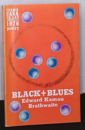 Item #76803 Black + Blues. Edward Kamau Brathwaite