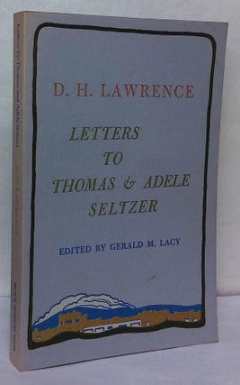 Item #76818 Letters to Thomas & Adele Seltzer. D. H. Lawrence, Gerald M. Lacy