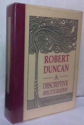 Item #76819 Robert Duncan _ A Descriptive Bibliography. Robert J. Bertholf