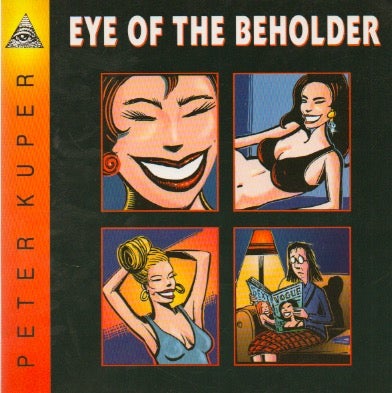 Item #76846 Eye of the Beholder. Peter Kuper.