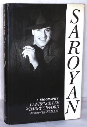 Item #76849 Saroyan _ a Biography. Lawrence Lee, Barry Gifford