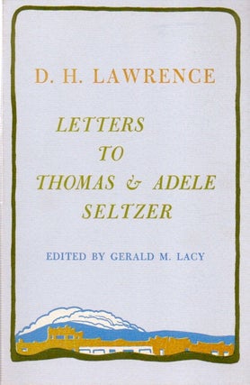 Item #76893 Letters to Thomas & Adele Seltzer. D. H. Lawrence, Gerald M. Lacy