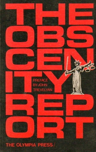 Item #76899 The Obscenity Report. John Trevelyan, Maurice Girodias, preface, text.