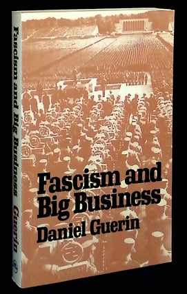 Item #76990 Fascism and Big Business. Daniel Guerin