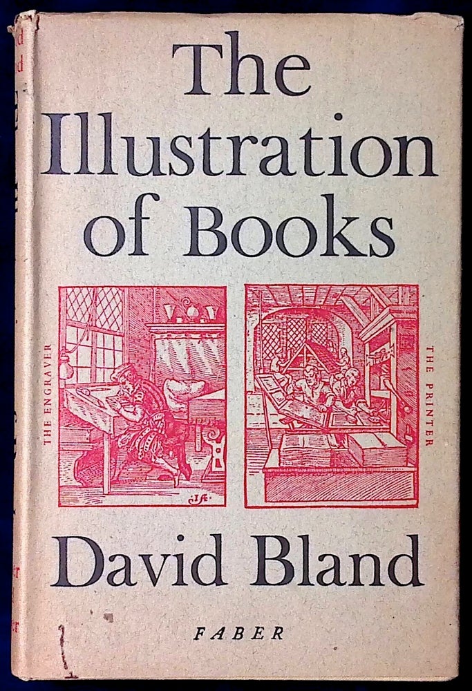 Item #77180 The Illustration of Books. David Bland.