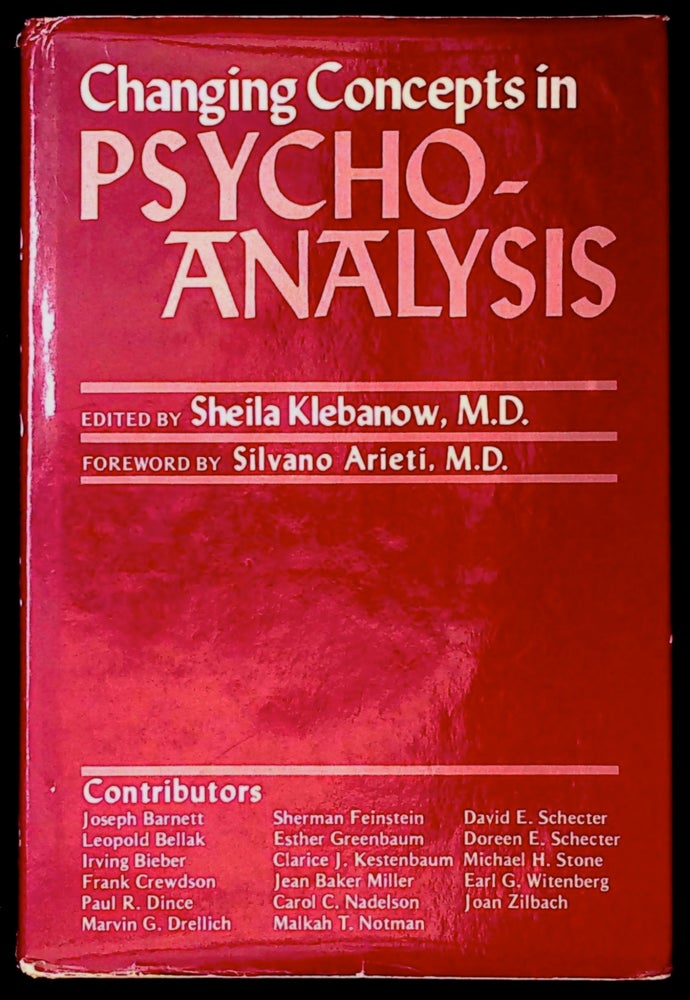 Item #77212 Changing Concepts in Psycho-Analysis. Sheila Klebanow.