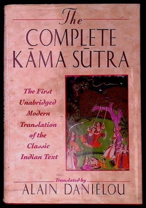 Item #77227 The Complete Kama Sutra. Alain Danielou, trans
