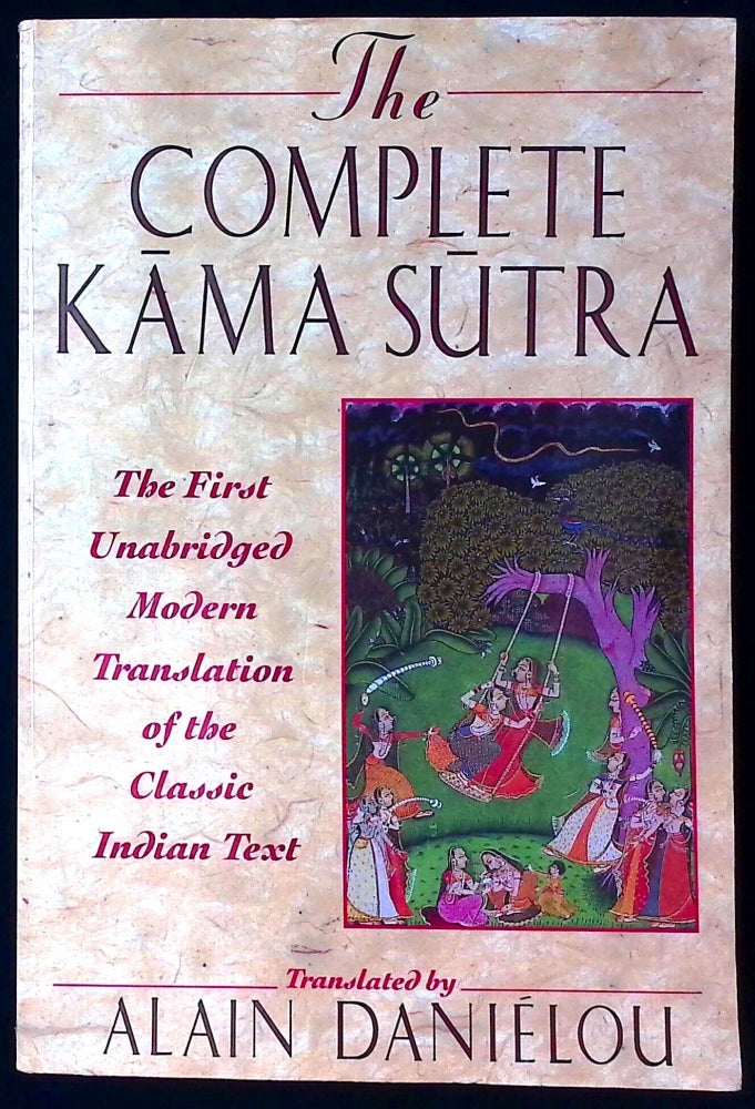 Item #77331 The Complete Kama Sutra. Alain Danielou, trans.