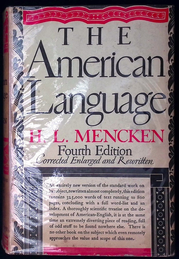 Item #77372 The American Language _ fourth edition corrected enlarged and rewritten. H. L. Mencken.