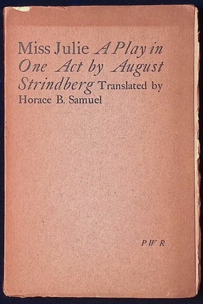 Item #77417 Miss Julie _ a play in one act. August Strindberg, Horace B. Samuel, trans