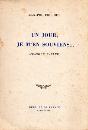 Item #77449 Un Jour, Je M'en Souviens_ Memoire Parlee. Max-Pol Fouchet
