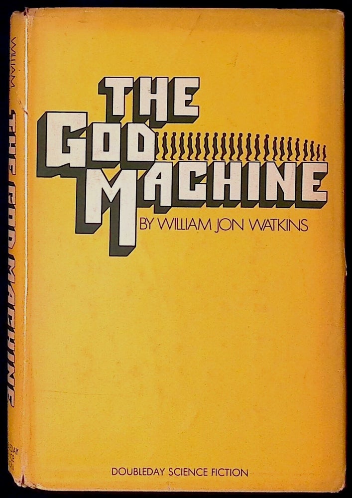 Item #77465 The God Machine. William Jon Watkins.