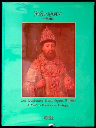Item #77532 Les Costumes Historiques Russes _ du Musee de l'Ermitage de Leningrad. Elise de...