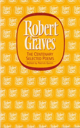 Item #77535 The Centenary Selected Poems. Robert Graves, Patrick Quinn
