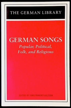 Item #77623 German Songs _ popular, political, folk, and religious. Inke Pinkert-Saltzer