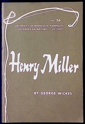 Item #77698 Henry Miller. George Wickes