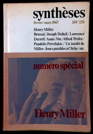 Item #77707 syntheses _ fevrier/mars 1967 249/250 _ numero special Henry Miller. Henry Miller,...