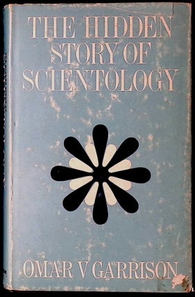 Item #77826 The Hidden Story of Scientology. Omar V. Garrison