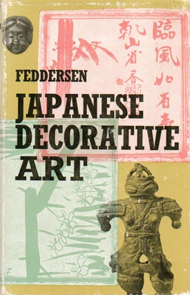 Item #77936 Japanese Decorative Art_ A Handbook for Collectors and Conoisseurs. Martin Feddersen,...