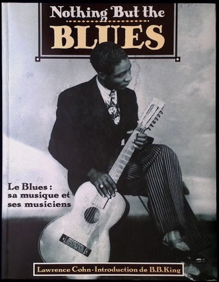 Item #78092 Nothing But the Blues. Lawrence Cohn