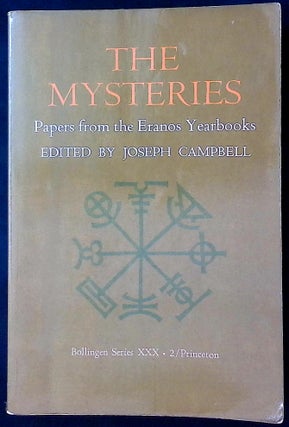 Item #78098 The Mysteries _ Papers from the Eranos Yearbooks. Joseph Campbell