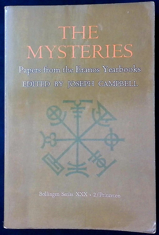 Item #78098 The Mysteries _ Papers from the Eranos Yearbooks. Joseph Campbell.
