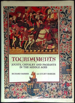 Item #78162 Tournaments _ Jousts, Chivalry and Pageants in the Middle Ages. Richard Barber,...