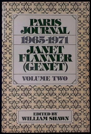 Item #78188 Paris Journal, 1965-1971__Volume Two. Janet Flanner, Genet