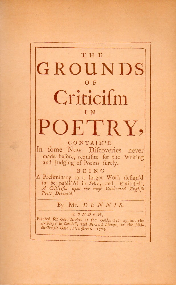 Item #78252 The Grounds of Criticism in Poetry. John Dennis.