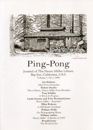 Item #78258 Ping-Pong_ Journal of The Henry Miller Library_ Vol. 1, No. 2 1996. eds, text, Linda...