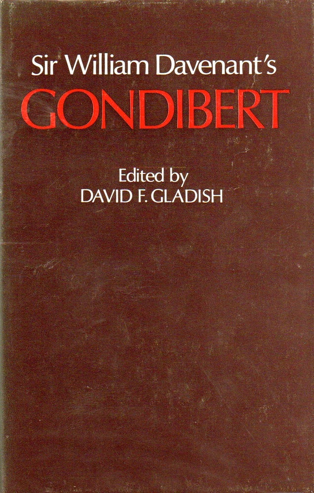 Item #78273 Sir William Davenant's Gondibert. William Davenant, David F. Gladish.
