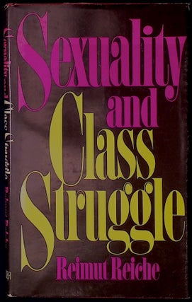 Item #78297 Sexuality and Class Struggle. Reimut Reiche