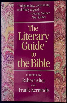 Item #78306 The Literary Guide to the Bible. Robert Alter, Frank Kermode