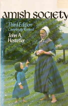 Item #78344 Amish Society. John A. Hostetler