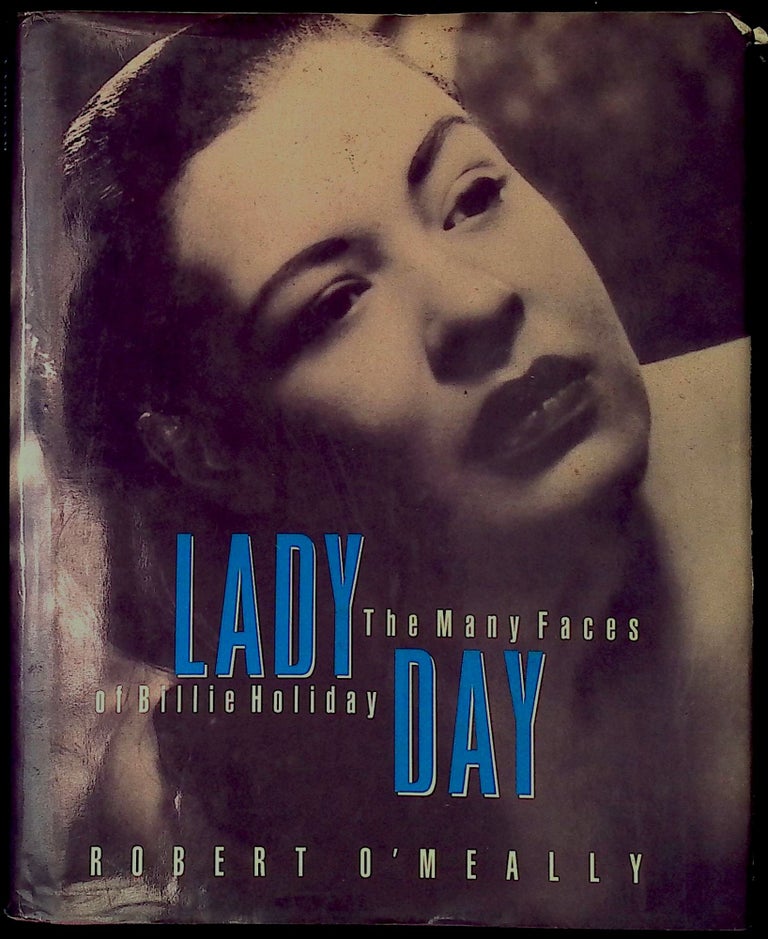 Item #78353 Lady Day _ The Many Faces of Billie Holiday. Robert O'Meally.